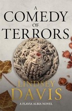Lindsey Davis A Comedy of Terrors (Paperback) Flavia Albia