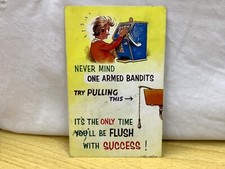 Never mind one armed Bandits Try pulling this, Posted Bamforth & Co No.2277 pc.