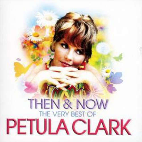 Petula clark then and - petula,