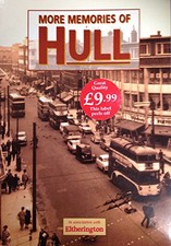 More Memories of Hull Paperback Book The Cheap Fast Free Post