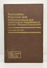 Proliferation, Plutonium and