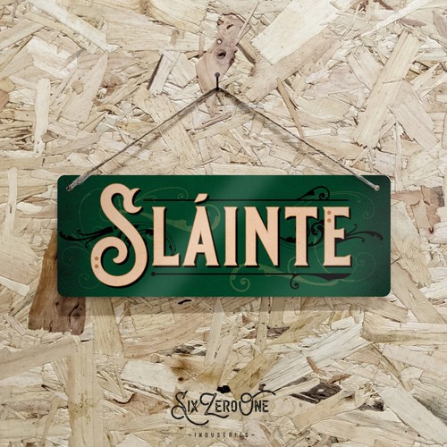 Slainte metal sign - -, irish