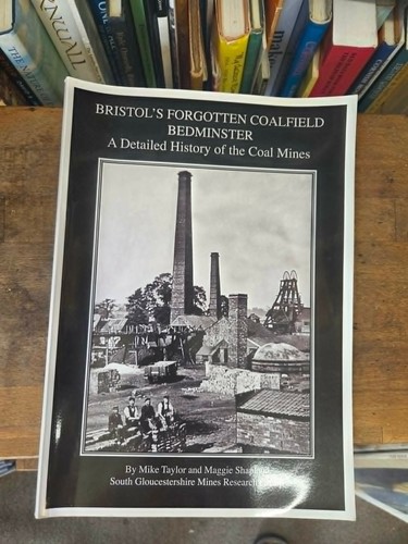Bristol forgotten coalfield - bristol's,
