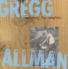 GREGG ALLMAN - Searching For Simplicity - CD - **Excellent Condition**
