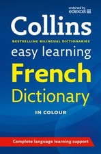Easy Learning French Dictionary (Collins Easy Learning French) By Collins