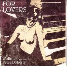 USED: Wolfman Featuring Peter Doherty* - For Lovers (7", Single) vinyl - grading