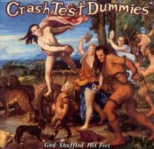 Crash Test Dummies : God Shuffled His Feet CD Expertly Refurbished Product