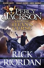 Percy Jackson and the Titan's Curse (Book 3): Rick Riordan... - Riordan, Rick