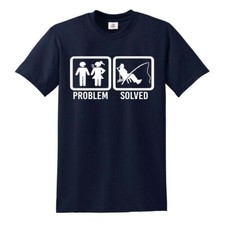 PROBLEM SOLVED FISHING T SHIRT