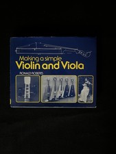 MAKING A SIMPLE VIOLIN AND VIOLA By Ronald Roberts - Hardcover **Excellent**