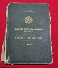 MANCHESTER SHEFFIELD AND LINCOLNSHIRE RAILWAY GENERAL INSTRUCTIONS BOOK 1890