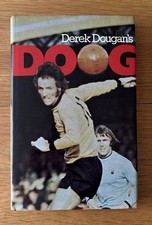 Doog by Derek Dougan (1980, First Edition, Signed) – Wolves Legend Autobiography