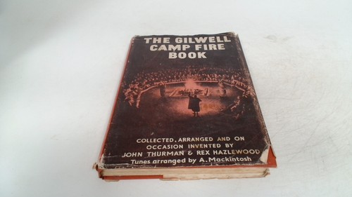 The gilwell camp fire book - camp,