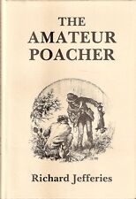 JEFFERIES THE AMATEUR POACHER
