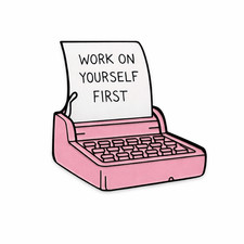 Work On Yourself First Pink