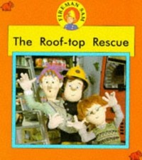 : Fireman Sam and the roof-top