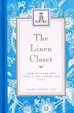 Linen Closet: How to Care for