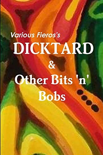 Dicktard other bits - 'n', bobs