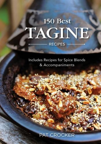 150 best tagine recipes - 150,
