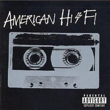 American Hi-Fi: American Hi-Fi