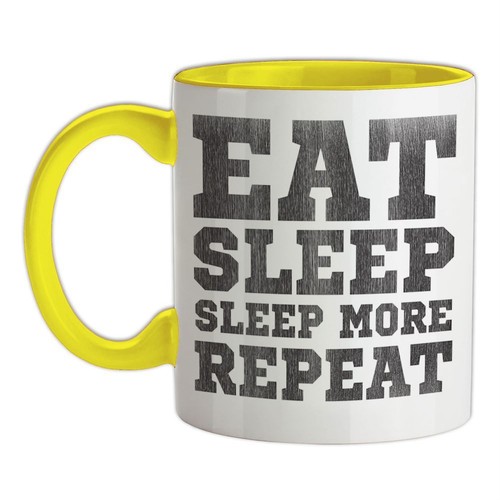 Eat sleep - more, repeat