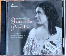 Graziella Pareto: Complete with selected recordings Elivra de Hidalgo Rare