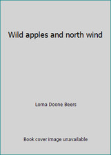 Wild apples and north wind by
