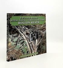 HAYWARD Leslie BOWDITCH / ROYAL NAVAL CORDITE FACTORY HOLTON HEATH Pictorial