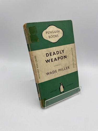 Deadly weapon wade - deadly, miller