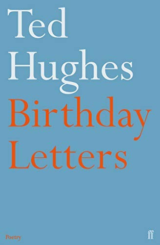 Birthday letters ted hughes - birthday,