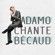 Adamo chante becaud - adamo, by