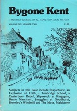 Bygone Kent - Volume Six