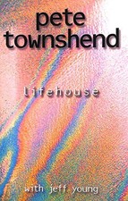 Lifehouse, Pete Townshend