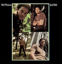 Bill Withers Still Bill