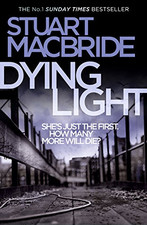 Dying Light (Logan McRae) - MacBride, Stuart