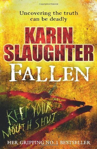Fallen karin slaughter - fallen, by
