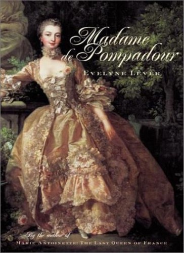 Madame pompadour evelyne - madame, de