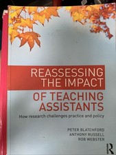 Reassessing the Impact of Teaching Assistants: How research challenges practice