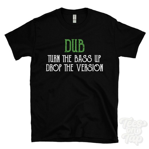 Dub turn the bass drop - turn,