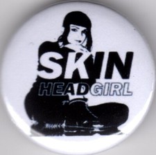 SKINHEAD GIRL Pin Button Badge