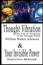Thought Vibration or the Law of Attraction in the Thoug -  NEW William Walker  2