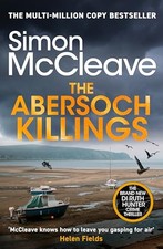 The Abersoch Killings: The multi-mi..., McCleave, Simon