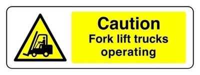 Caution fork lift trucks - caution,