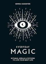 Everyday Magic: Rituals