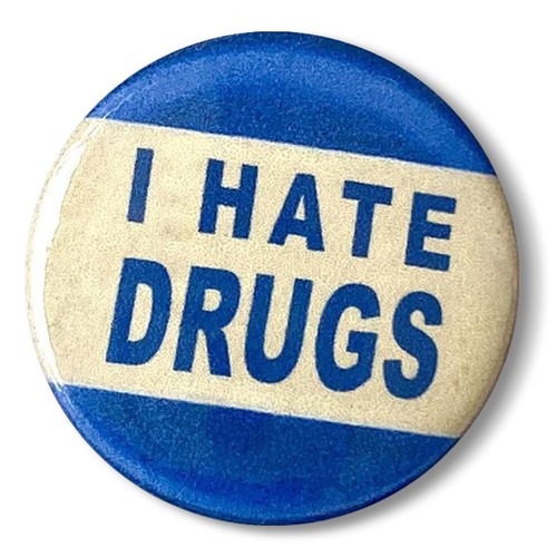 Hate drugs pin - drugs,