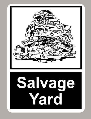 Salvage yard sticker sign - ,