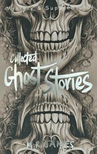 Collected Ghost Stories by