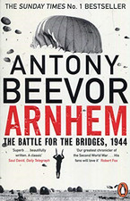 Arnhem: The Battle for the