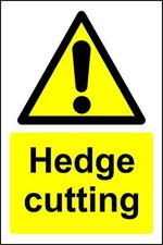 Hedge cutting safety sign