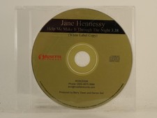 JANE HENNESSY HELP ME MAKE IT THROUGH THE NIGHT (H1) 1 Track Promo CD Single inc